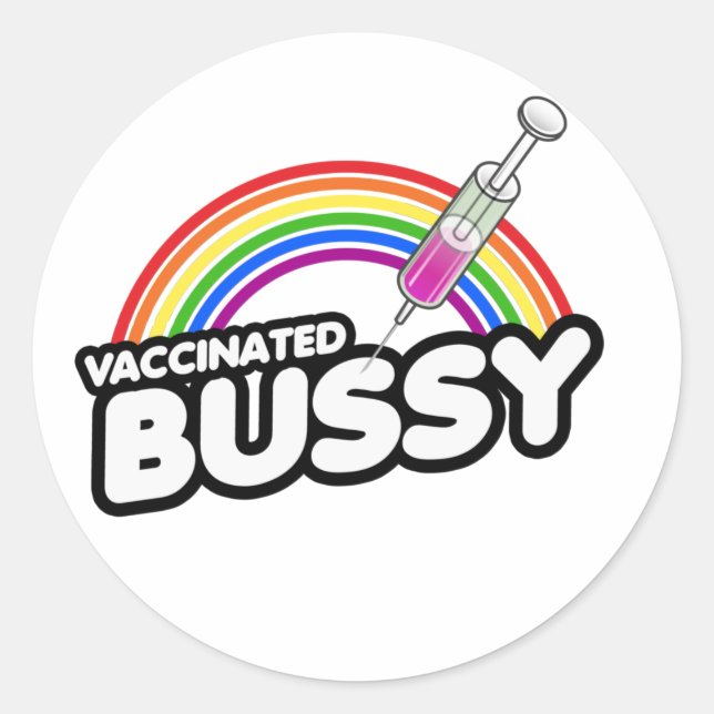 VACCINATED BUSSY T - Shirt Runder Aufkleber (Vorderseite)