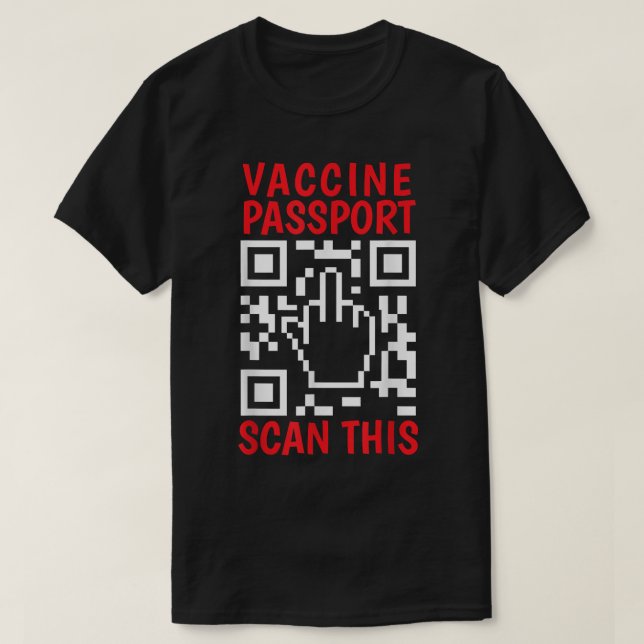 Vaccine Passport Scan This Funny Anti Vaccine Unva T-Shirt (Design vorne)
