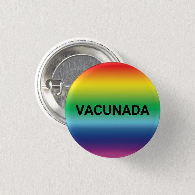 Vacunada Rainbow Stolz Spanisch geimpft Button (Vorne & Hinten)