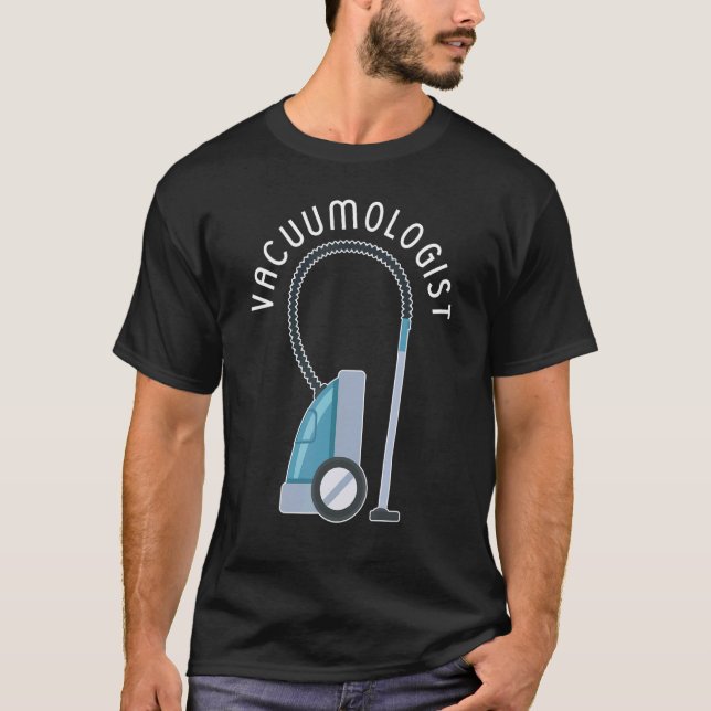 Vacuumologist Zuhause Cleaning Squad Housekeeper T T-Shirt (Vorderseite)
