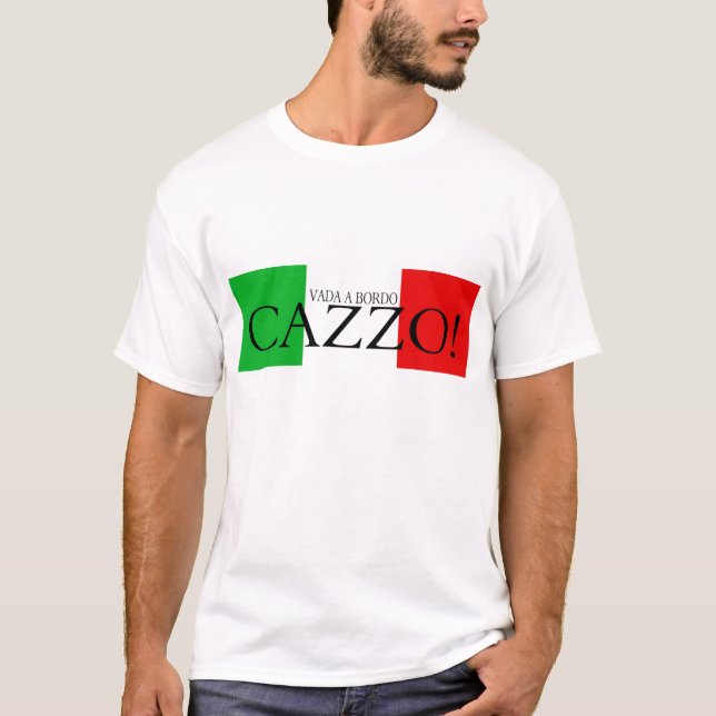Vada ein bordo Cazzo Shirt (Vorderseite)