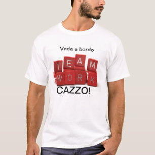 VADA EIN BORDO CAZZO TEAMWORK-SHIRT T-Shirt