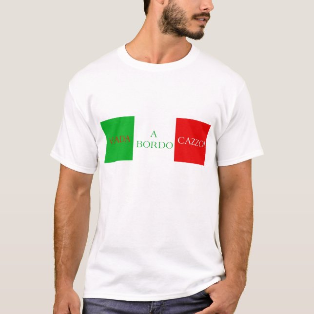 Vado ein bordo Cazzo T - Shirt (Vorderseite)