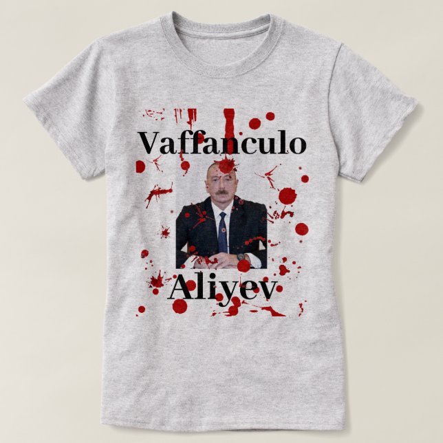 Vaffanculo Aliyev (italienisch) T - Shirt (Design vorne)