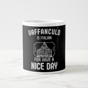 Vaffanculo: Ihre tägliche Dosis von italienischem  Jumbo-Tasse