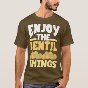 Vaganismus Vegetarier genießen die Lentil Dinge Jo T-Shirt