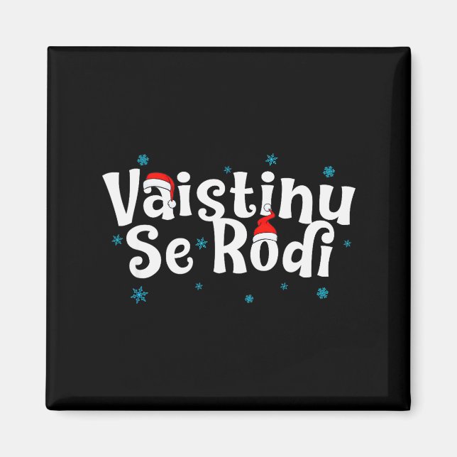 Vaistinu Se Rodi Serbian Christmas  Magnet (Vorne)