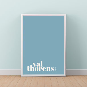 Val Thorens Frankreich modernes Stadtplakat Poster