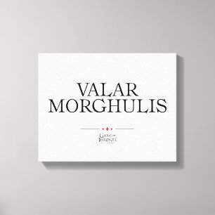 Valar Morghulis Leinwanddruck