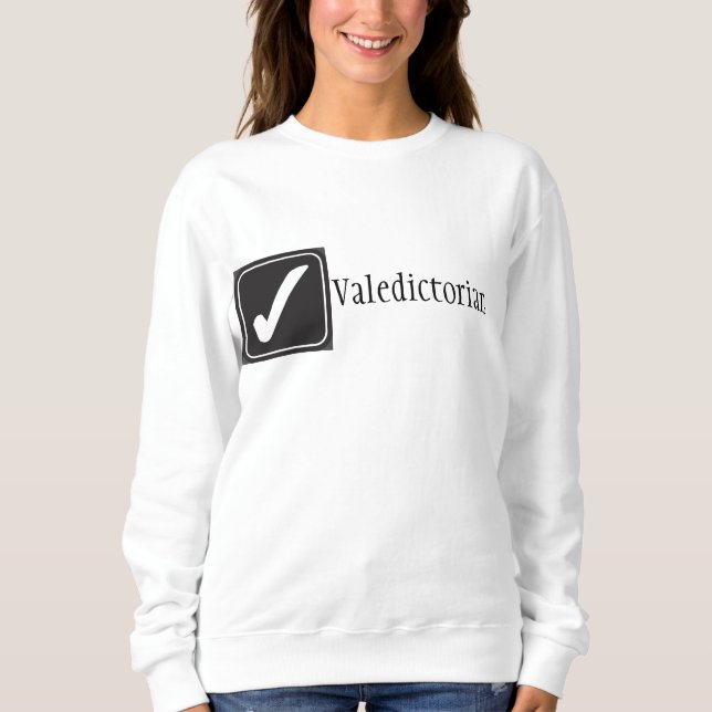 Valedictorian (✔) sweatshirt (Vorderseite)
