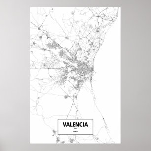 Valencia, Spanien (schwarz auf weiß) Poster