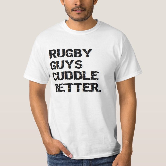 Valentin: Rugby-Typ kuscheln besser T-Shirt (Vorderseite)