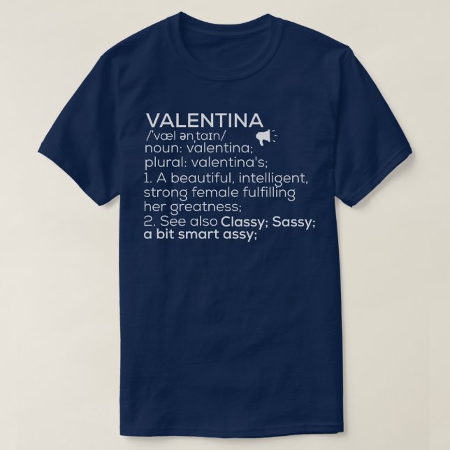Valentina Name Valentina Definition Valentina Fema T-Shirt (Design vorne)