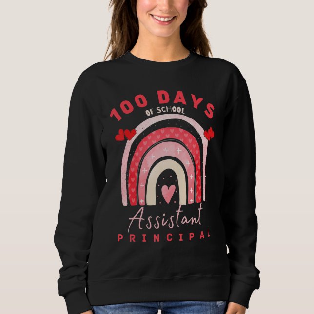 Valentine 100 days of school Assistant Principal F Sweatshirt (Vorderseite)
