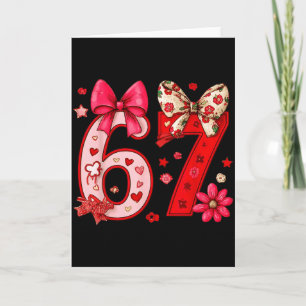 Valentine 67 Lustig Six Seven Meme Coquette Schlei Karte