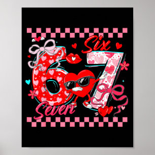 Valentine 67 Six Seven Meme Dabbing Herzen passend Poster