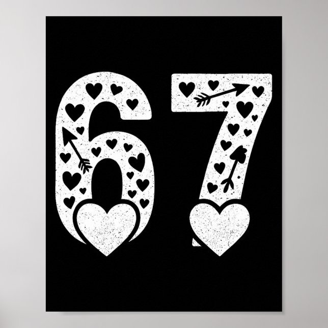 Valentine 6-7 Fun 67 Number 6-7 6 7 Valentine Six  Poster (Vorne)