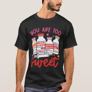 Valentine Apotheker Diabetische Krankenschwester I T-Shirt