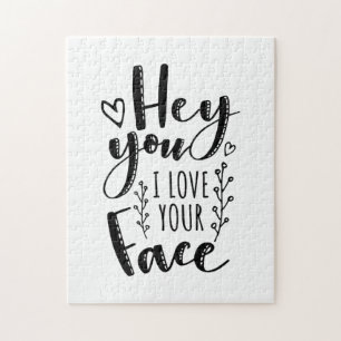 Valentine Art Hey, ich Liebe dein Gesicht Puzzle