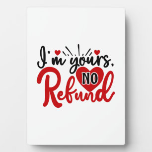 Valentine Art I Am Yours Fotoplatte