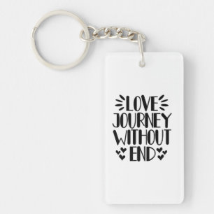 Valentine Art Liebe Reise ohne Ende Schlüsselanhänger