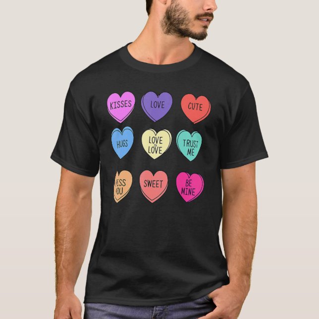 Valentine Conversation Hearts Candy Happy Valentin T-Shirt (Vorderseite)