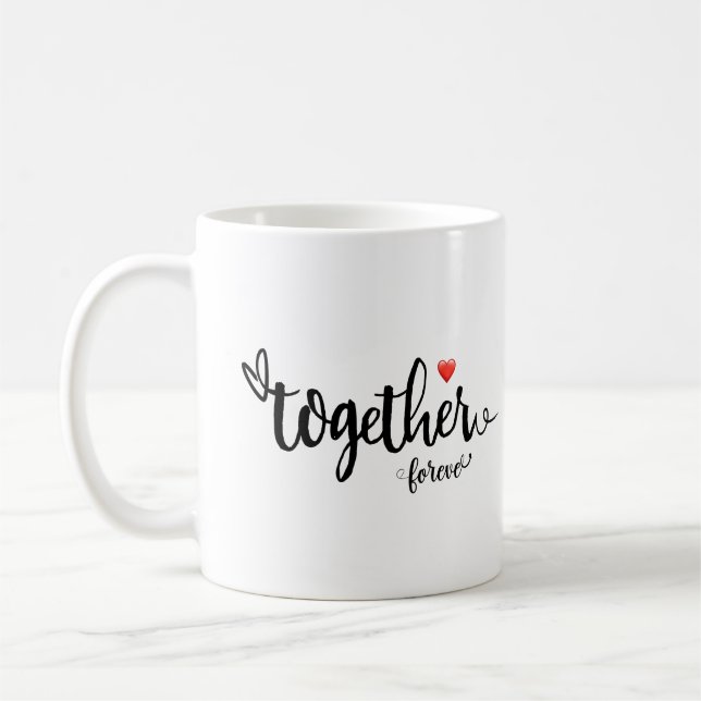 Valentine Day gibt für immer zusammen Kaffeetasse (Links)