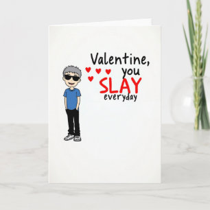 Valentine, du killst jeden Tag Grußkarte Karte
