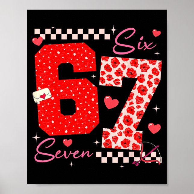 Valentine Funny Six Seven 6 7 Meme Slang Men Women Poster (Vorne)