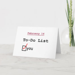 Valentine: Funny To do List Feiertagskarte