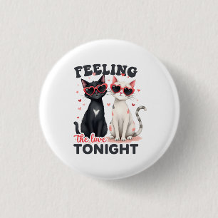 Valentine Gift Gefühl Die Liebe heute Abend Button
