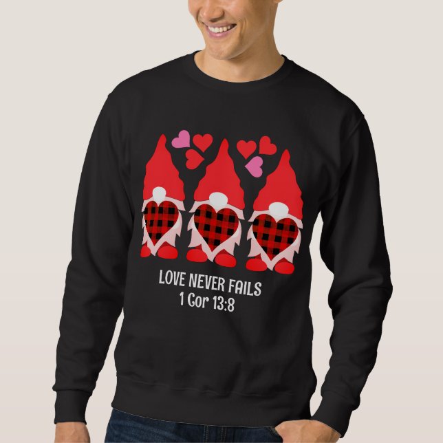 VALENTINE GNOMES Liebe Versage nie Sweatshirt (Vorderseite)
