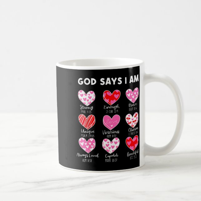 Valentine God Says I Am Heart Girl Women Kid Chris Kaffeetasse (Rechts)