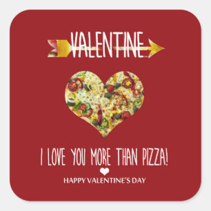Valentine, ich liebe dich mehr als Pizza Quadratischer Aufkleber