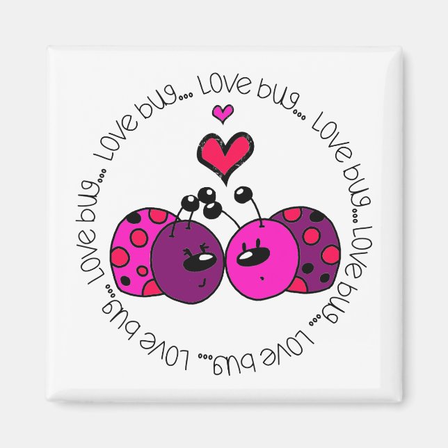 Valentine Liebe Bug Magnet (Vorne)