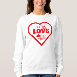 Valentine LIEBE VERSAGE NIE Hebräisch Ahavah Chris Sweatshirt