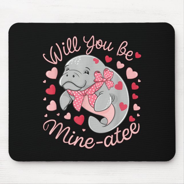 Valentine Manatee Cute Animal Hearts Will You Be M Mousepad (Vorne)