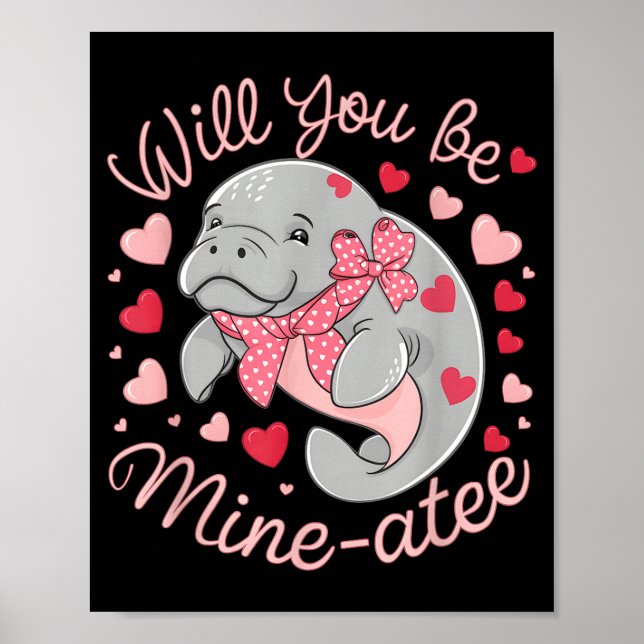 Valentine Manatee Cute Animal Hearts Will You Be M Poster (Vorne)