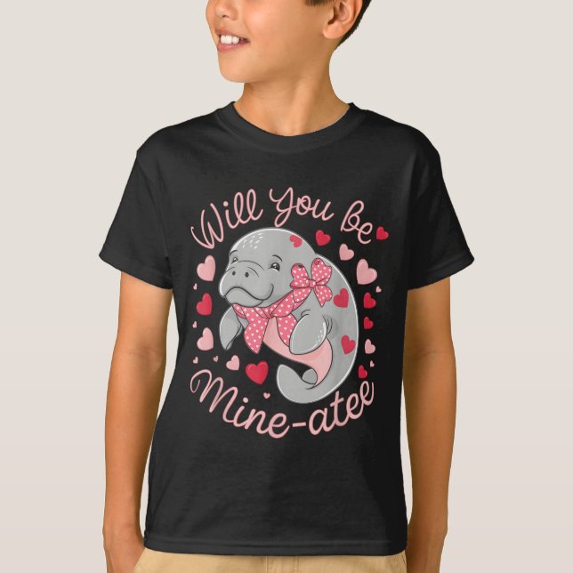 Valentine Manatee Cute Animal Hearts Will You Be M T-Shirt (Vorderseite)