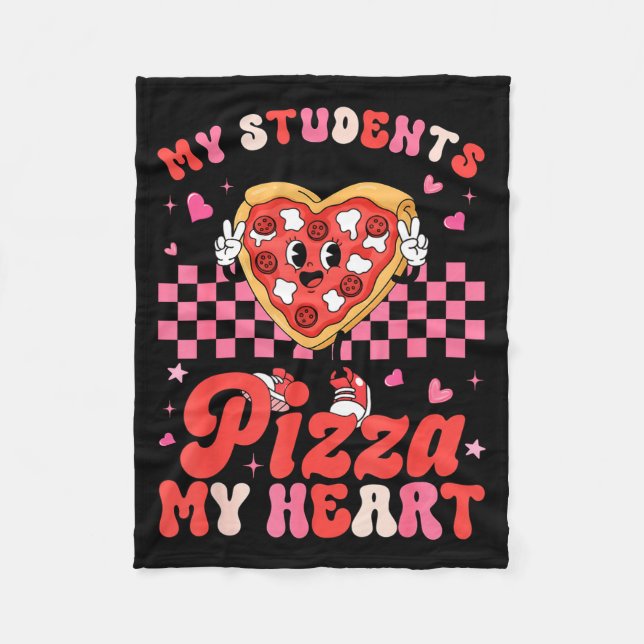 Valentine My Students Have A Zza Of My Heart Teach Fleecedecke (Vorderseite)