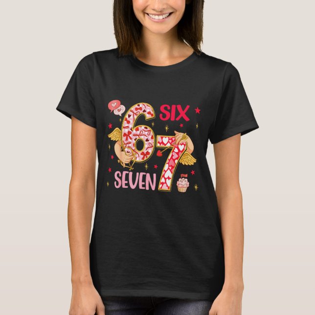 Valentine Nge 67 Funny Saying Six Seven Valentine' T-Shirt (Vorderseite)
