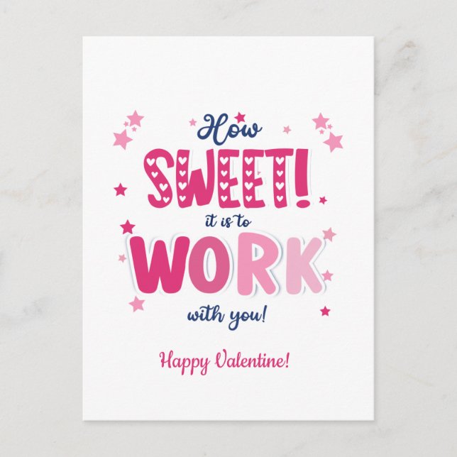 Valentine postCard – How Sweet It Is Working With  Postkarte (Vorderseite)