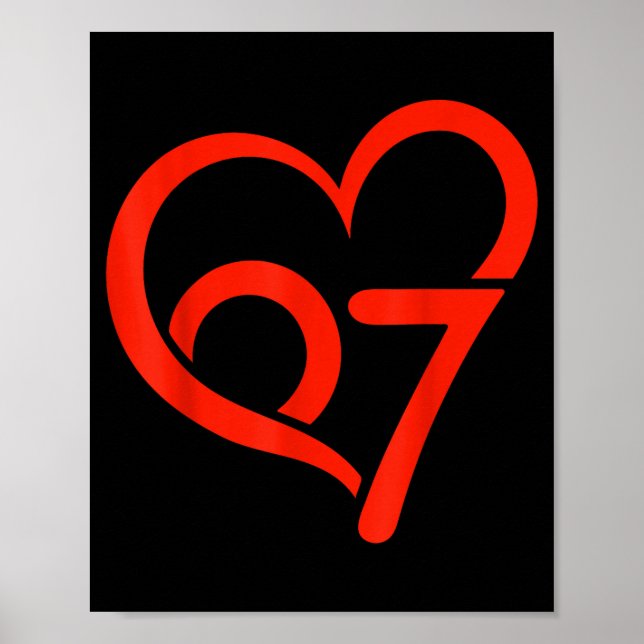 Valentine’s Day 67 Meme 67th Birthday 6 7 Valentin Poster (Vorne)