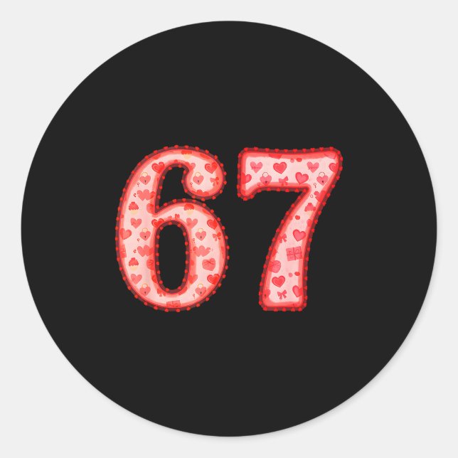 Valentine’s Day 67 Meme Filled With Hearts Funny S Runder Aufkleber (Vorderseite)