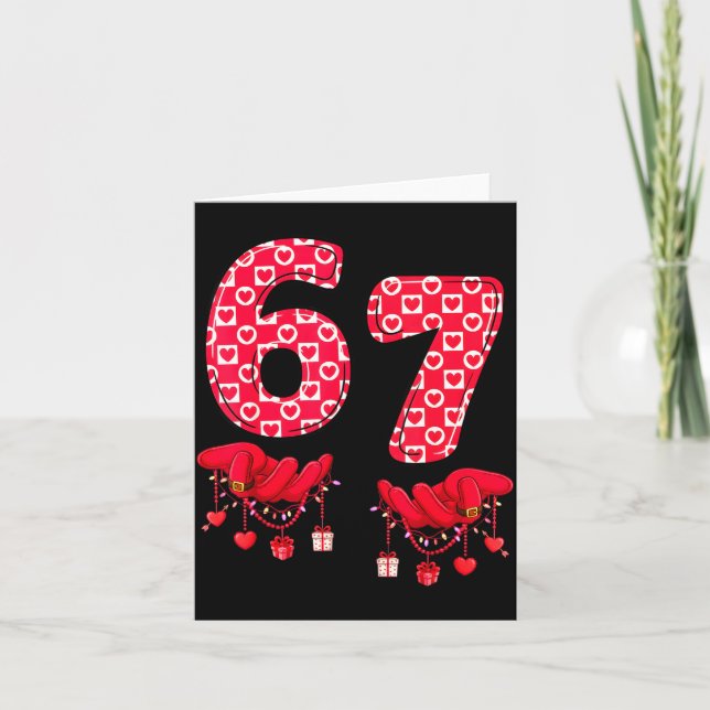 Valentine’s Day 67 Meme Six Seven 6 7 Valentine Wo Karte (Vorderseite)