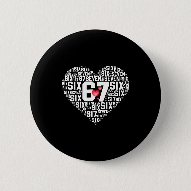 Valentine’s Day Funny 67 Meme Six Seven 6 7 Valent Button (Vorderseite)