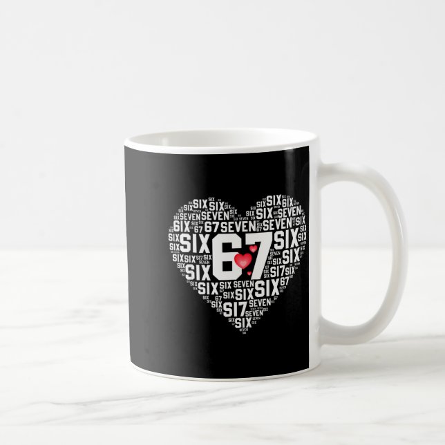Valentine’s Day Funny 67 Meme Six Seven 6 7 Valent Kaffeetasse (Rechts)