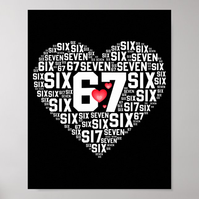 Valentine’s Day Funny 67 Meme Six Seven 6 7 Valent Poster (Vorne)