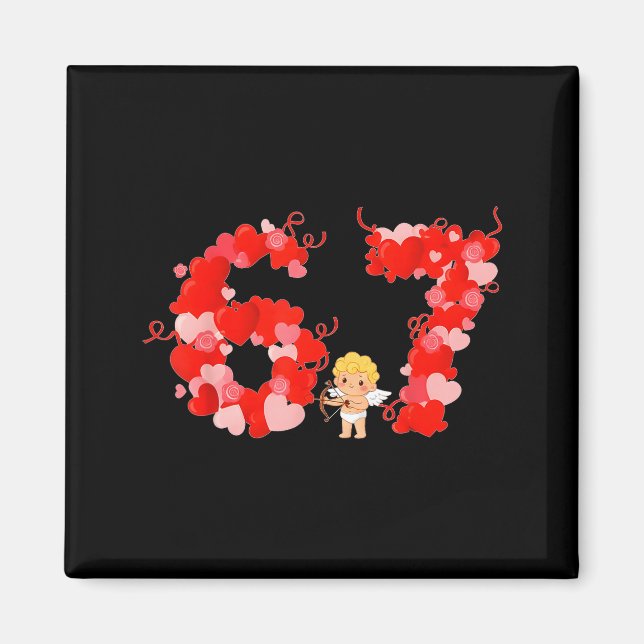 Valentine’s Day Hearts 67 Meme Six Seven 6 7 Cute  Magnet (Vorne)