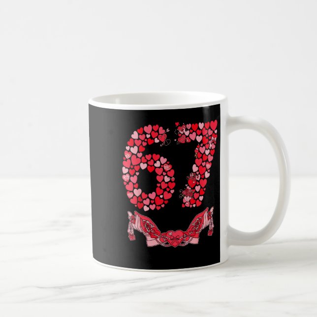 Valentine’s Day Six Seven 67 Funny Meme 6 7 Valent Kaffeetasse (Rechts)